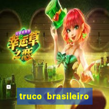 truco brasileiro giro feliz